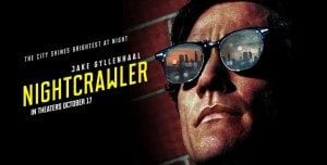 jake-nightcrawler-poster-1-jake-gyllenhaal-s-nightcrawler-to-close-out-fantastic-fest